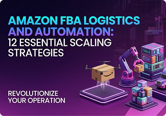 Amazon FBA Logistics and Automation